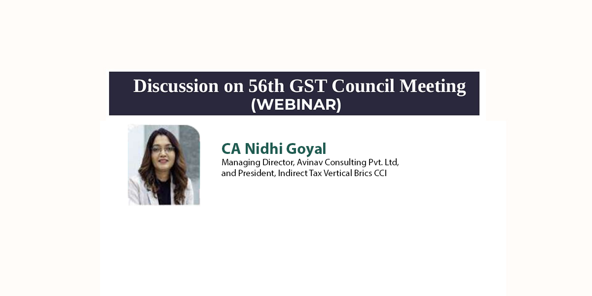 Discussion On 56th GST Council Meeting