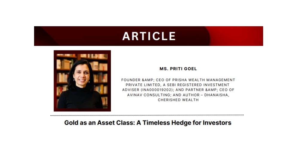 Gold : A Timeless Hedge For Investors